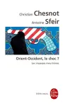 Orient-Occident le choc ? vignette