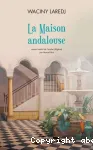 La maison andalouse vignette