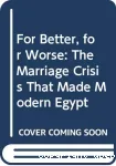 For Better, For Worse vignette