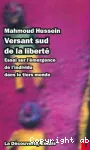 Versant sud de la liberté. Essai sur l'émergence de l'individu dans le tiers monde. vignette