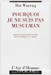 Pourquoi je ne suis pas musulman vignette